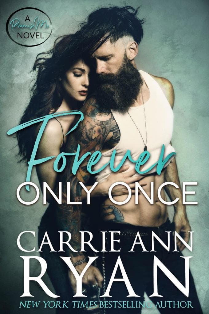 Forever Only Once (Promise Me, #1)