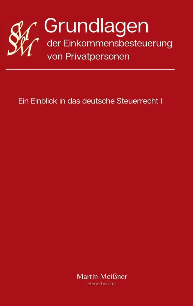 Grundlagen der Einkommensbesteuerung von Privatpersonen