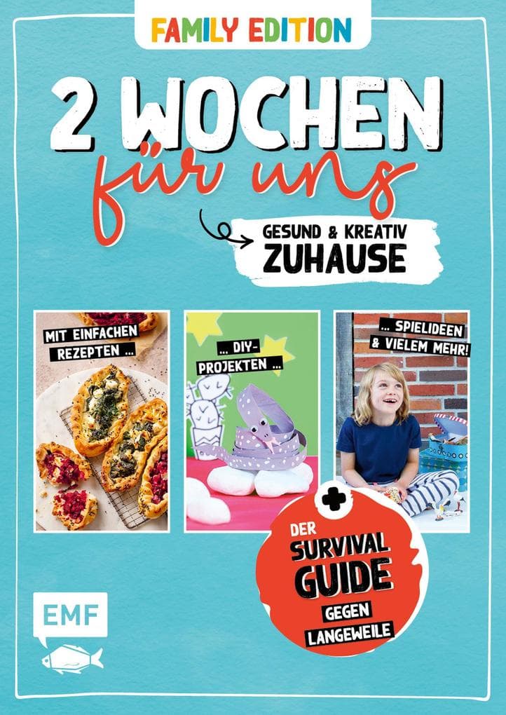 2 Wochen für uns - Gesund und kreativ zuhause (Family Edition)