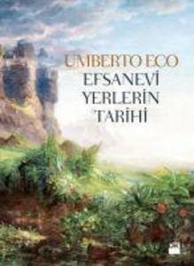 Efsanevi Yerlerin Tarihi