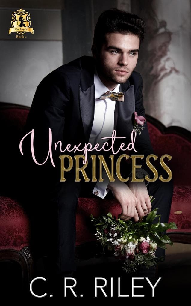 Unexpected Princess (The Royals, #2)