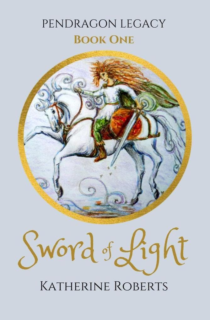 Sword of Light (Pendragon Legacy, #1)