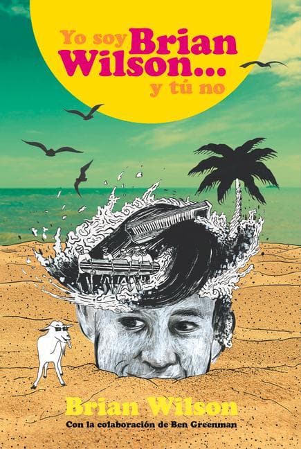 Yo Soy Brian Wilson Y Tú No