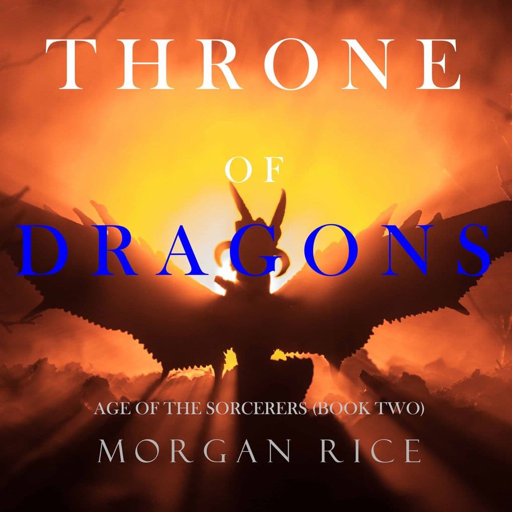 Throne of Dragons (Age of the SorcerersBook Two)