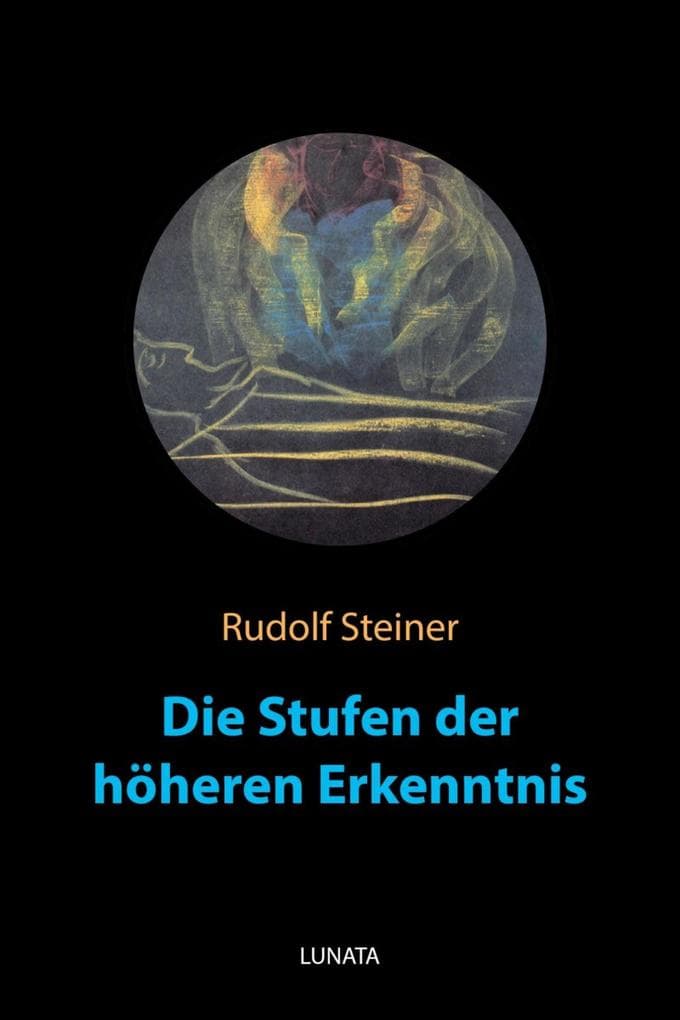 Die Stufen der hoheren Erkenntnis