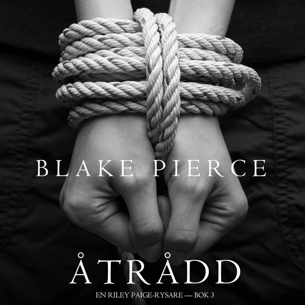 Åtrådd (En Riley Paige-Rysare Bok 3)