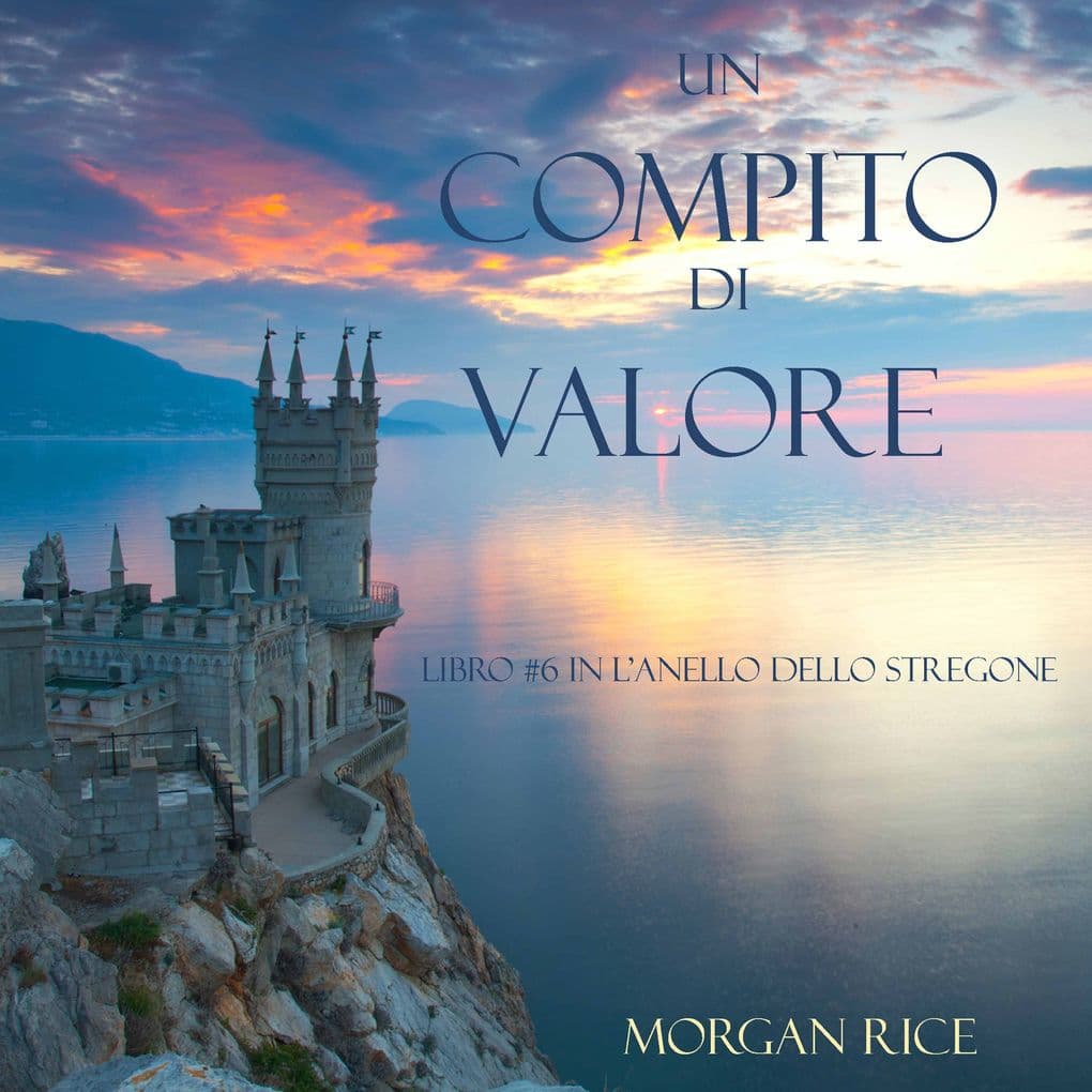 Un Compito Di Valore (Libro #6 in L'Anello dello Stregone)