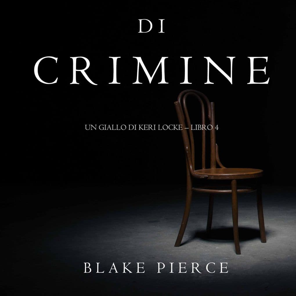 Tracce di Crimine (Un thriller di Keri LockeLibro 4)
