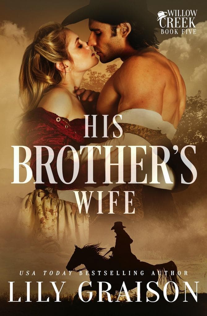 His Brother's Wife (Willow Creek, #5)