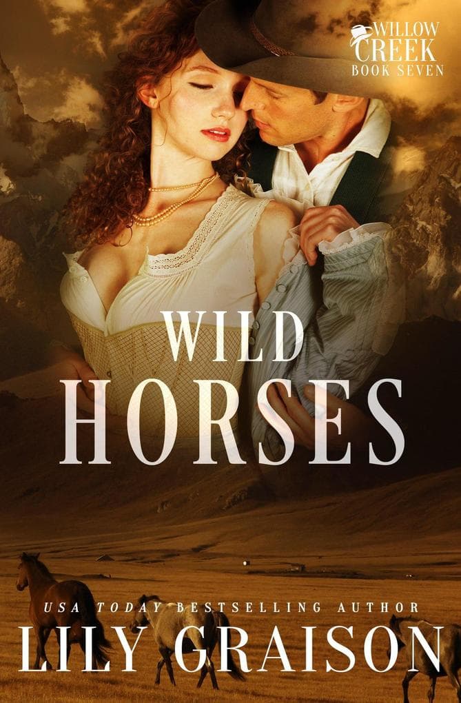 Wild Horses (Willow Creek, #7)