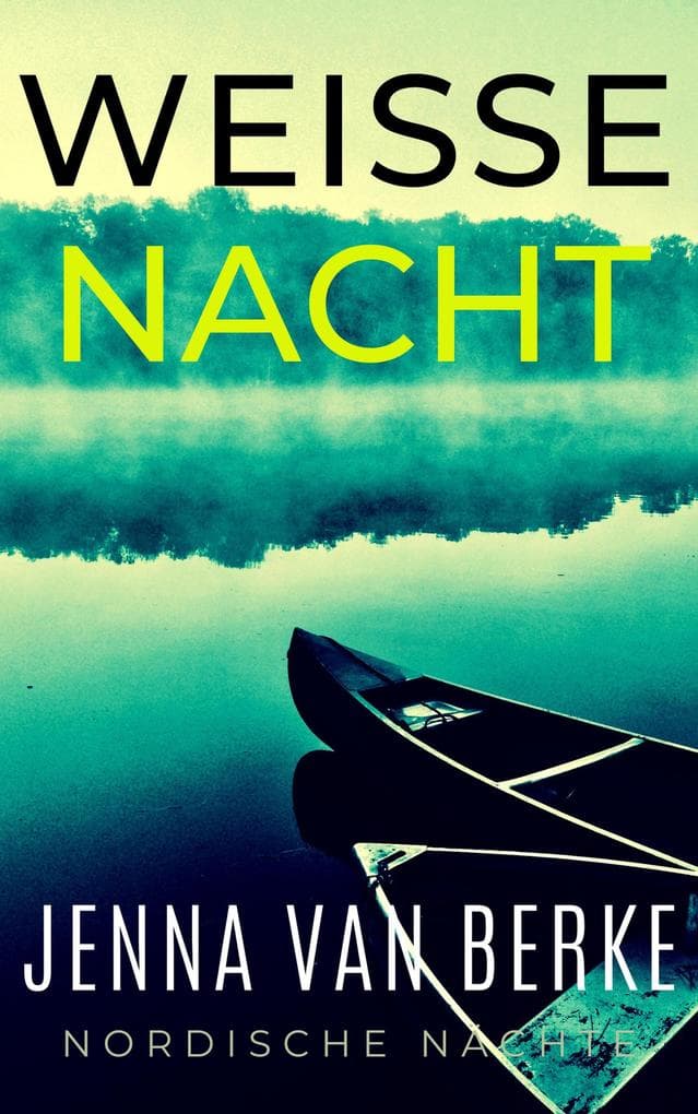 Weisse Nacht (Nordische Nächte, #1)
