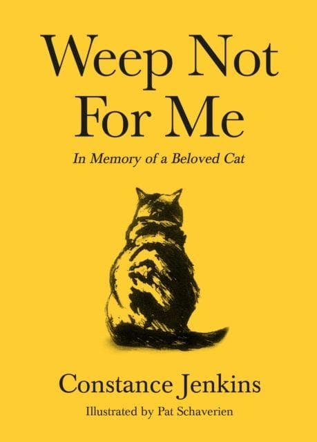 Weep Not for Me