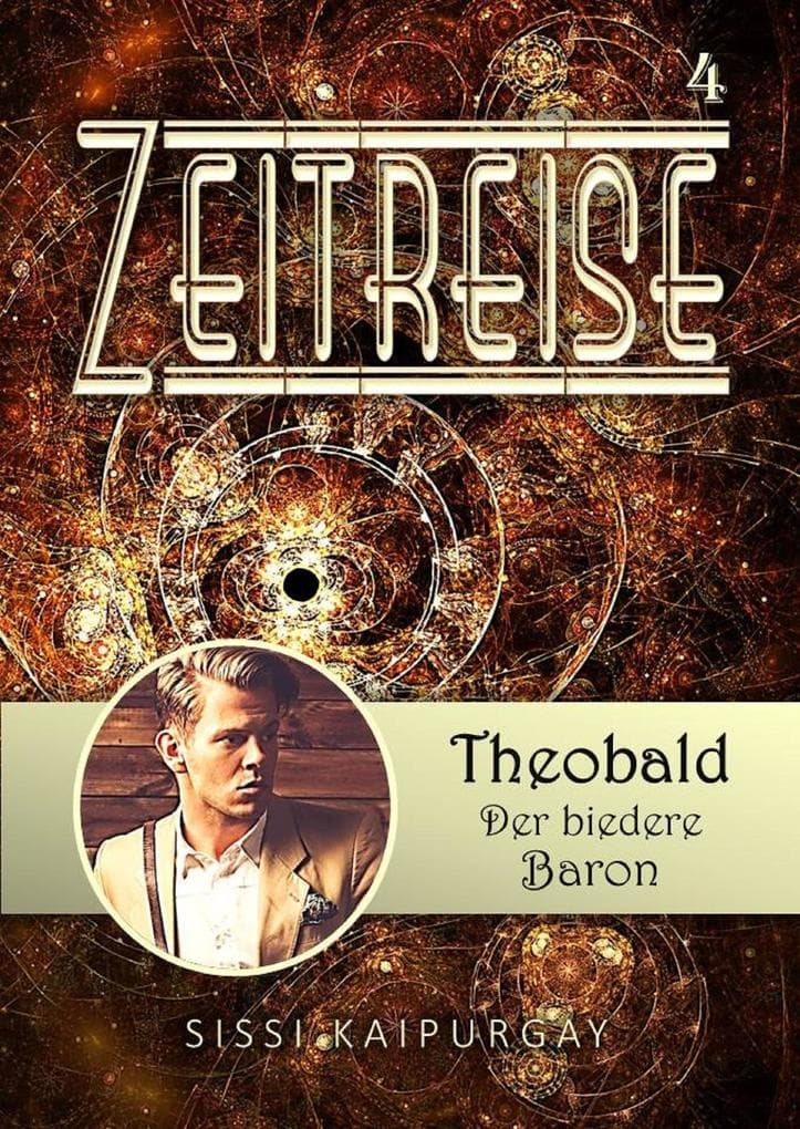 Zeitreise 4: Theobald, der biedere Baron