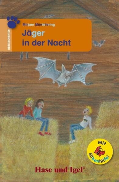 Jäger in der Nacht / Silbenhilfe. Schulausgabe