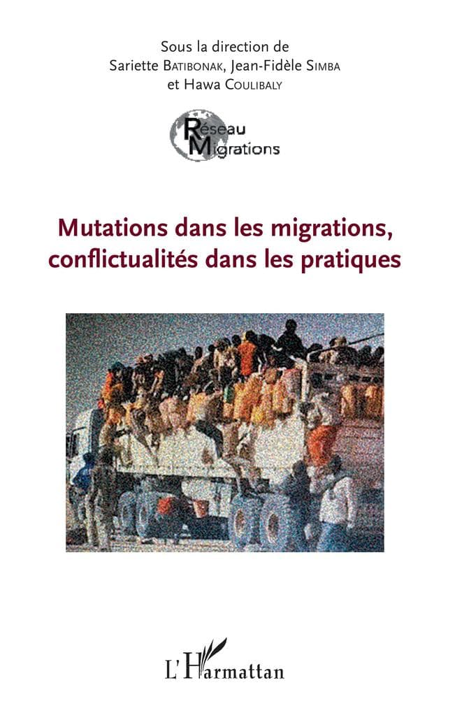 Mutations dans les migrations, conflictualités dans les pratiques