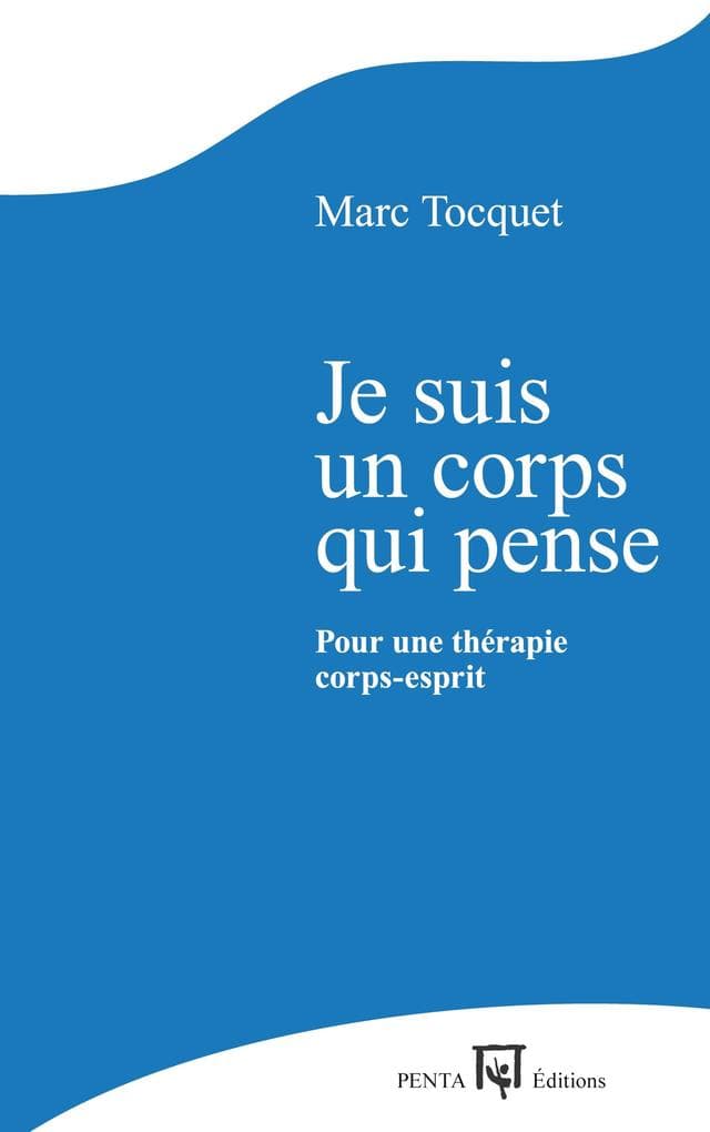 Je suis un corps qui pense