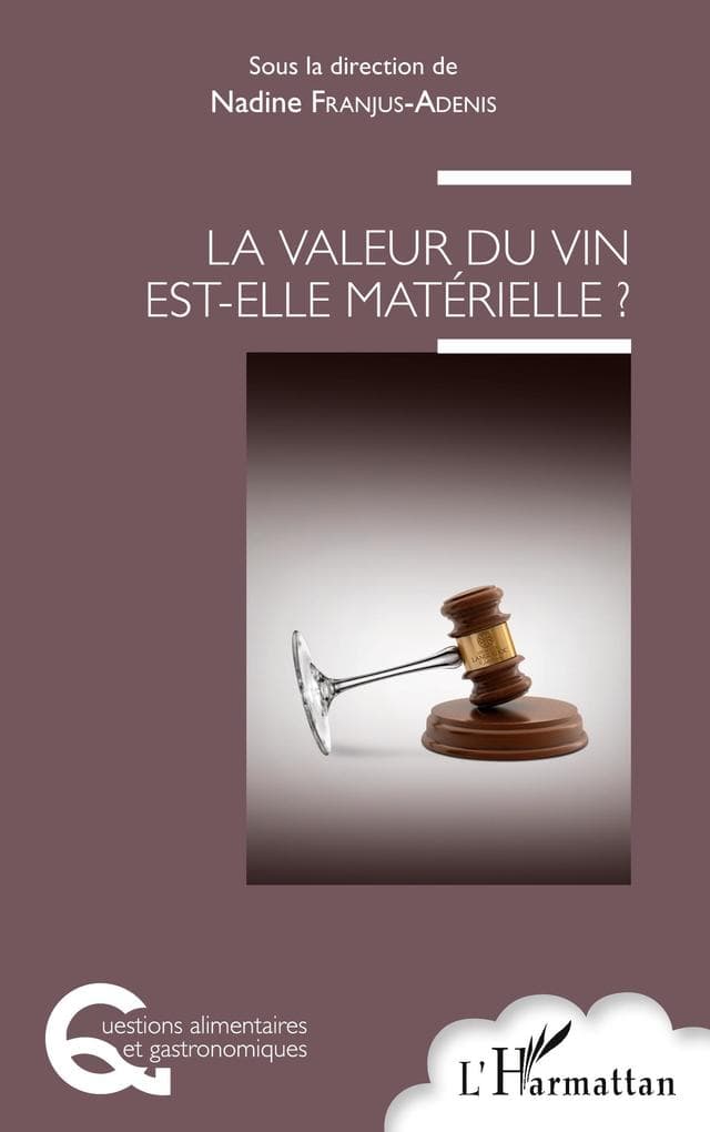 La valeur du vin est-elle matérielle ?
