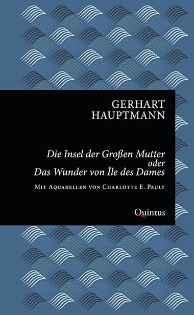 Die Insel der großen Mutter oder Das Wunder von Île des Dames