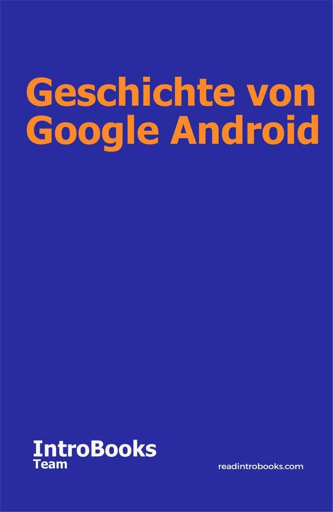 Geschichte von Google Android