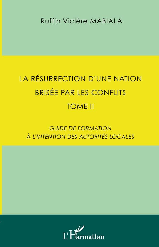 La résurrection d'une nation brisée par les conflits