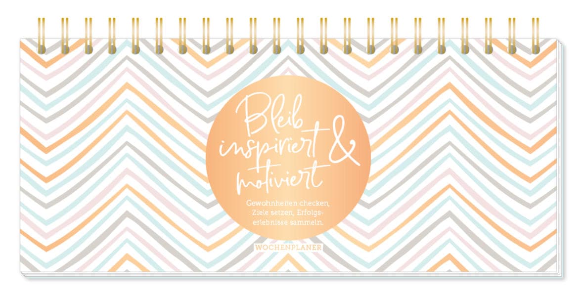 Premium-Wochenplaner "Bleib inspiriert & motiviert"