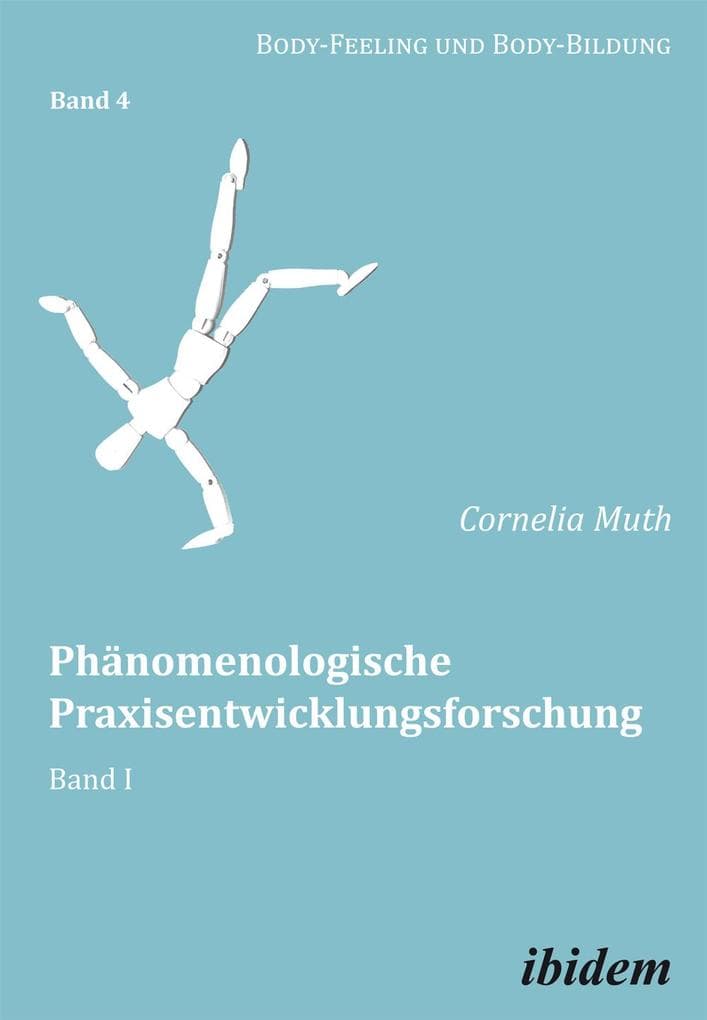 Phänomenologische Praxisentwicklungsforschung