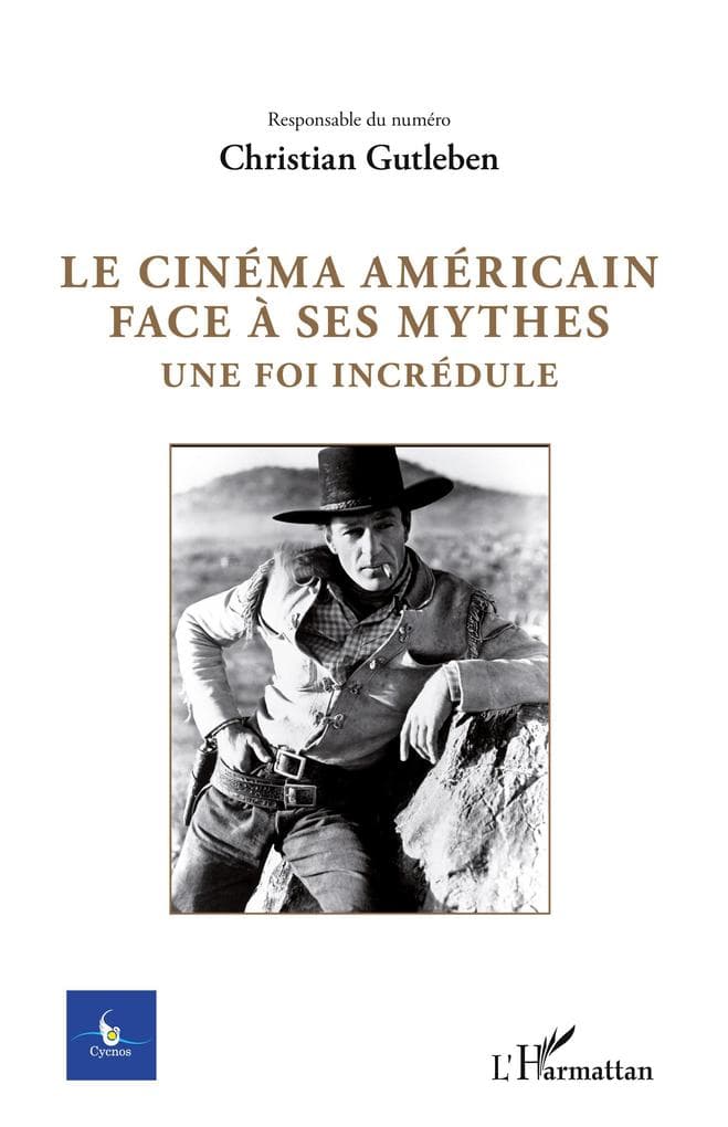 Le cinéma américain face à ses mythes