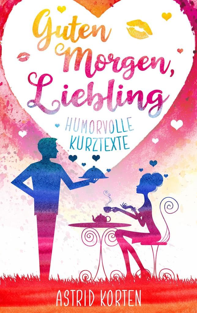Guten Morgen, Liebling
