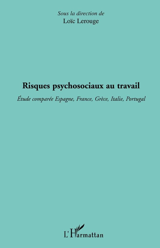 Risques psychosociaux au travail