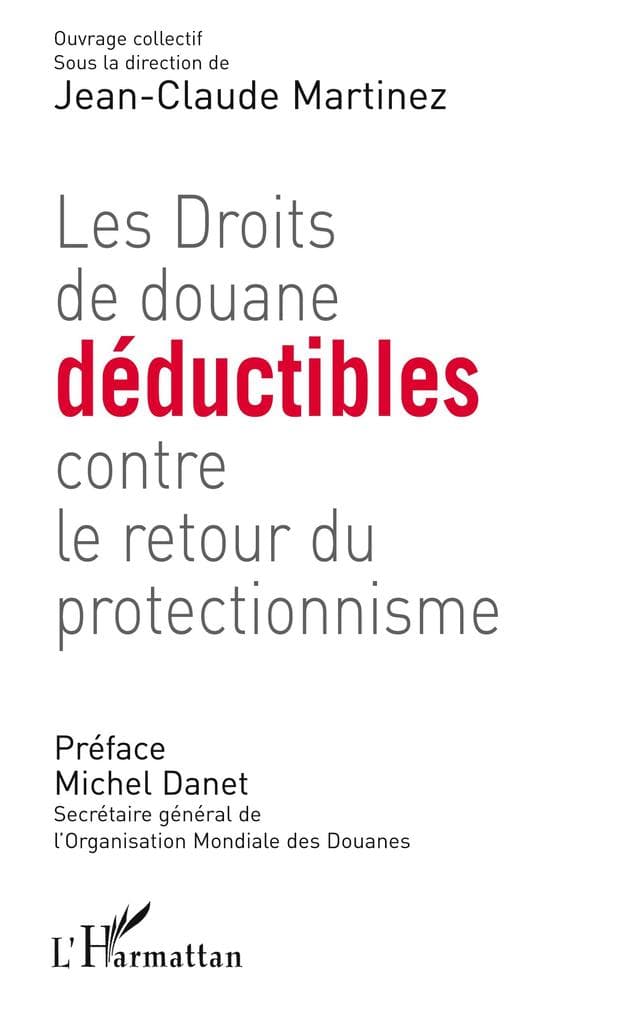 Les droits de douane déductibles contre le retour du protectionnisme