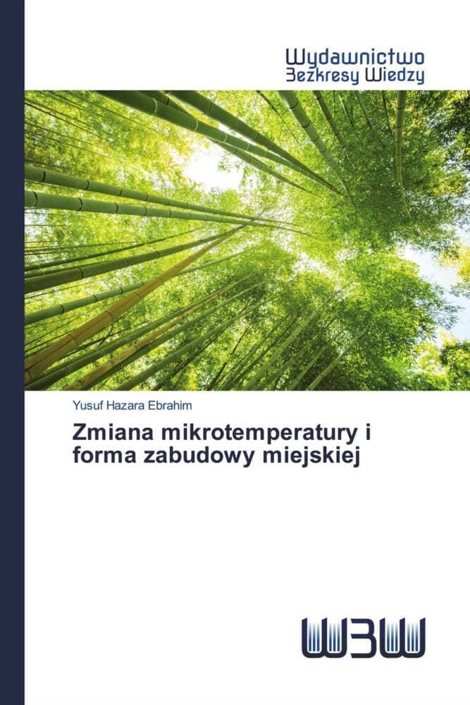 Zmiana mikrotemperatury i forma zabudowy miejskiej