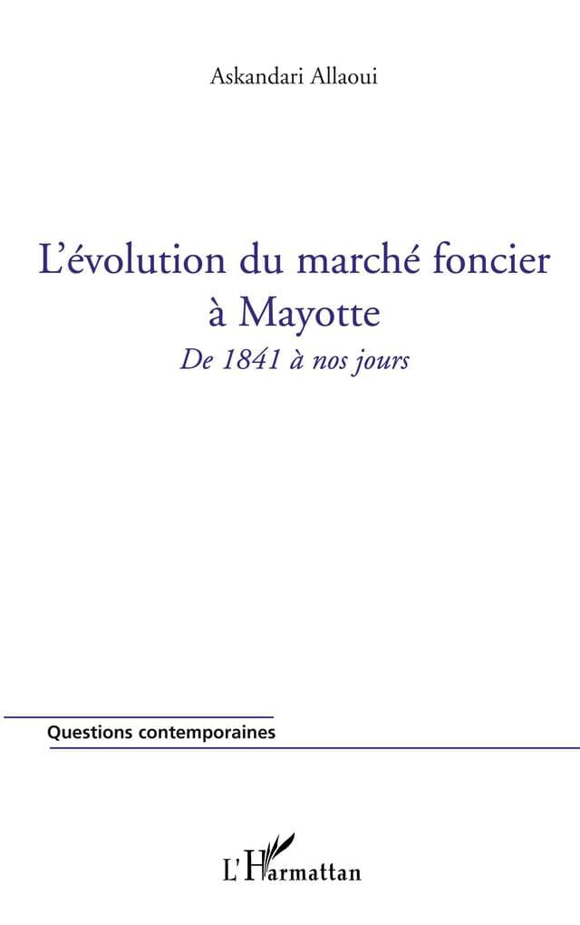 L'évolution du marché foncier à Mayotte