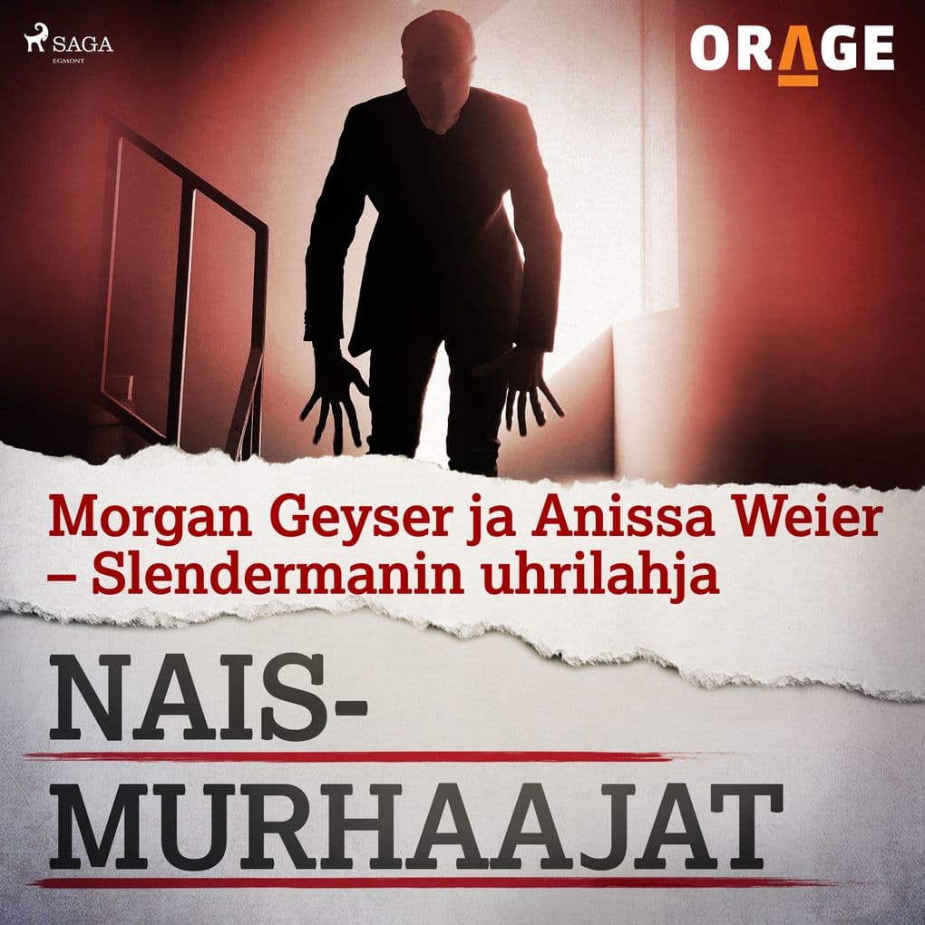 Morgan Geyser ja Anissa Weier Slendermanin uhrilahja