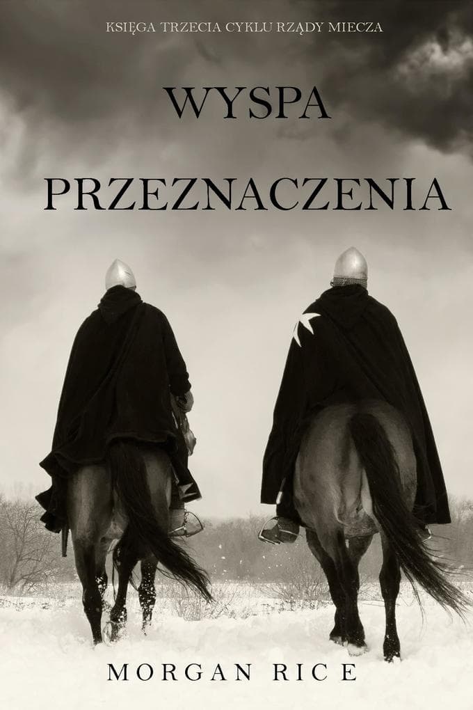 Wyspa Przeznaczenia (Ksiega Trzecia Cyklu Rzady Miecza)