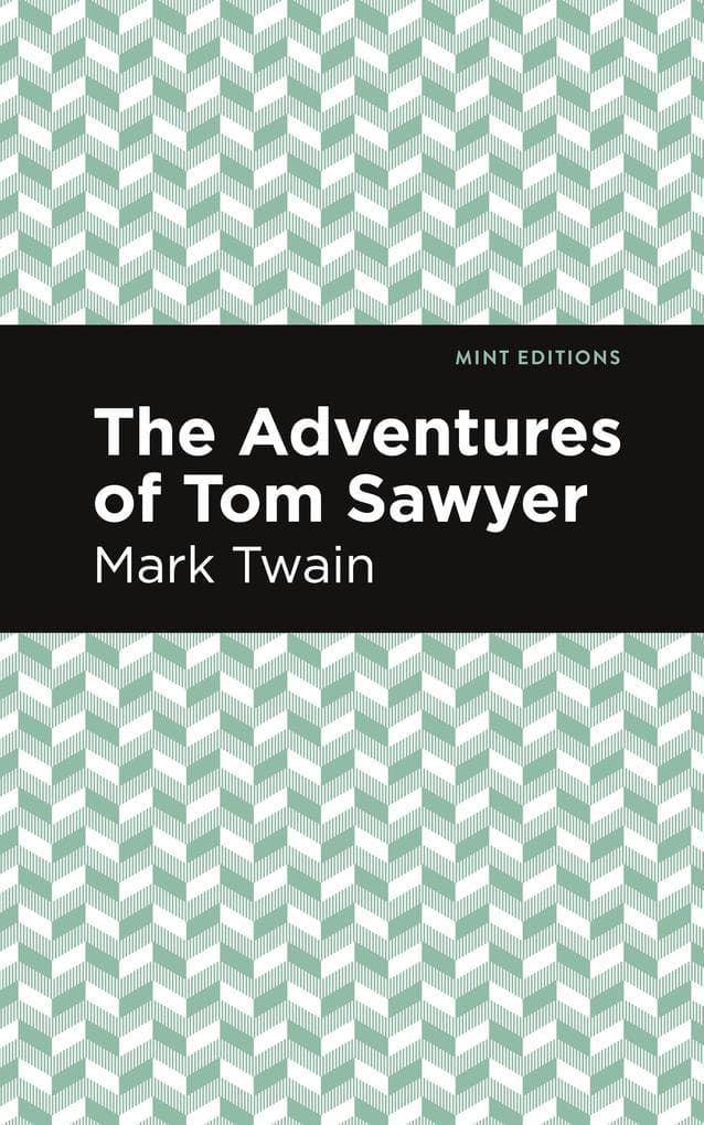 The Adventures of Tom Sawyer