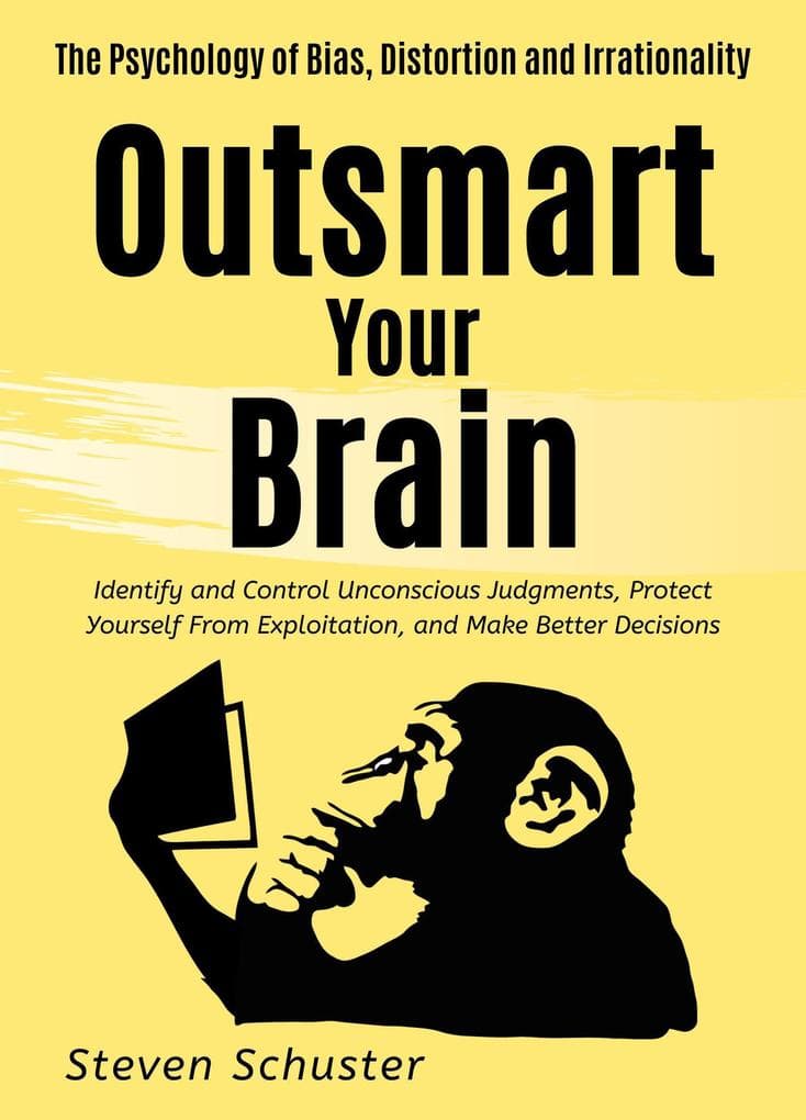 Outsmart Your Brain (Mental DIscipline, #4)