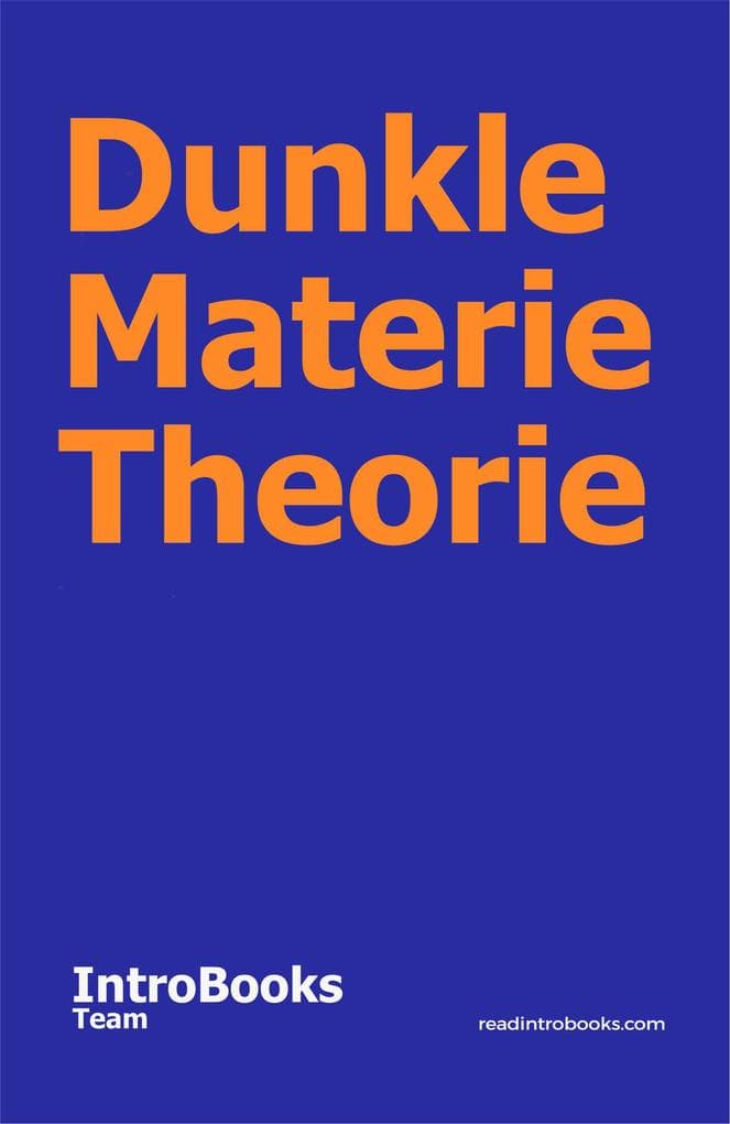 Dunkle Materie Theorie