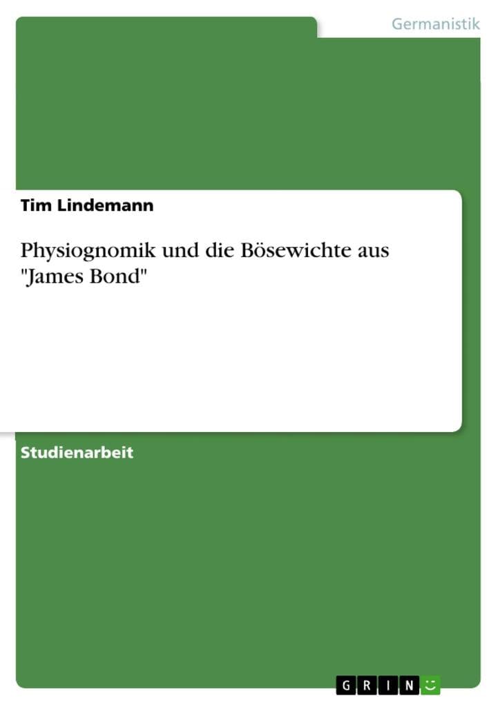Physiognomik und die Bösewichte aus "James Bond"