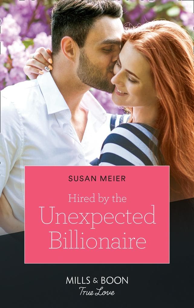 Hired By The Unexpected Billionaire