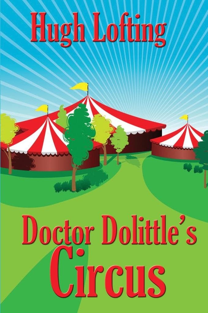 Doctor Dolittle's Circus