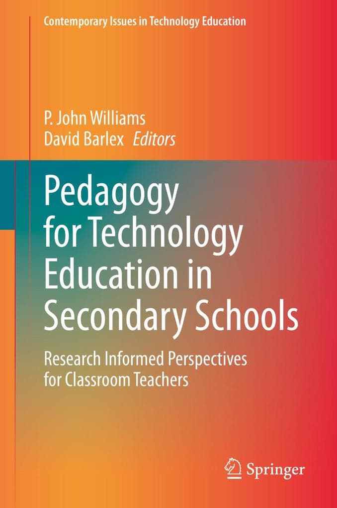 Pedagogy for Technology Education in Secondary Schools