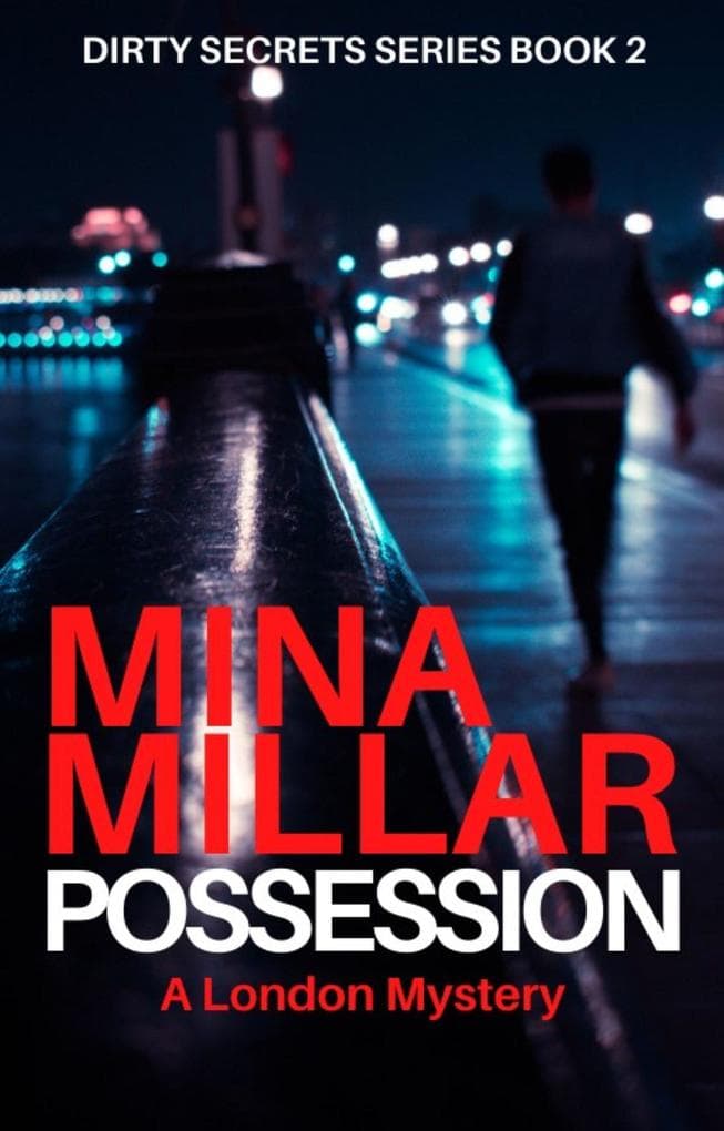 Possession (Dirty Secrets Series Book 2)