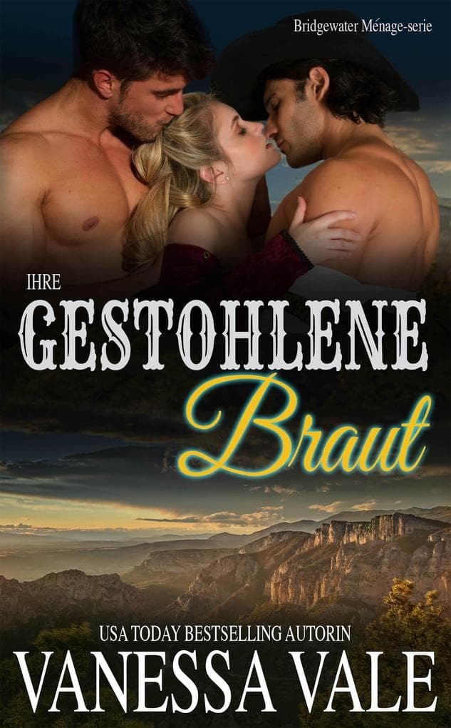 Ihre gestohlene Braut