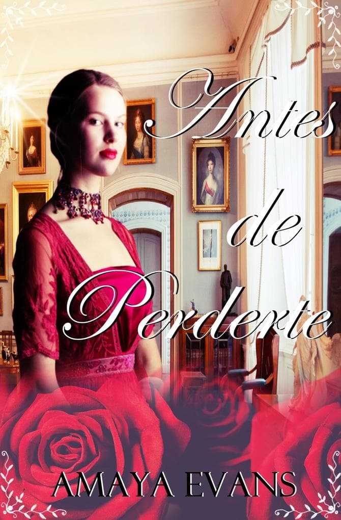 Antes de Perderte (Solteronas, #3)