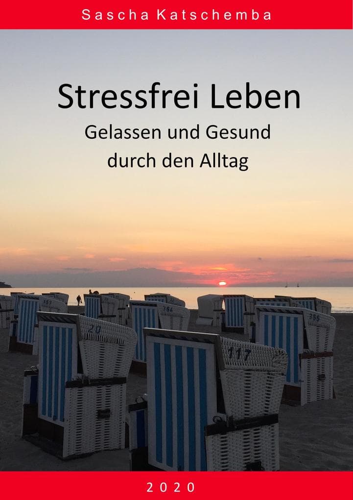 Stressfrei leben