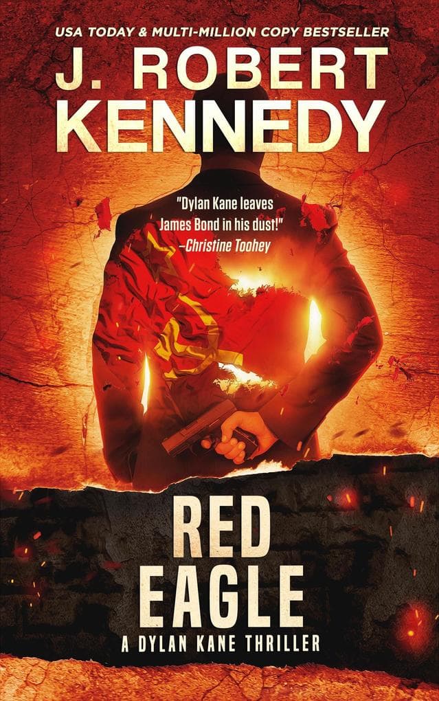 Red Eagle (Dylan Kane Thrillers, #10)