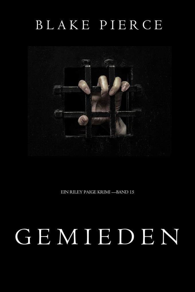 Gemieden (Ein Riley Paige Krimi - Band 15)