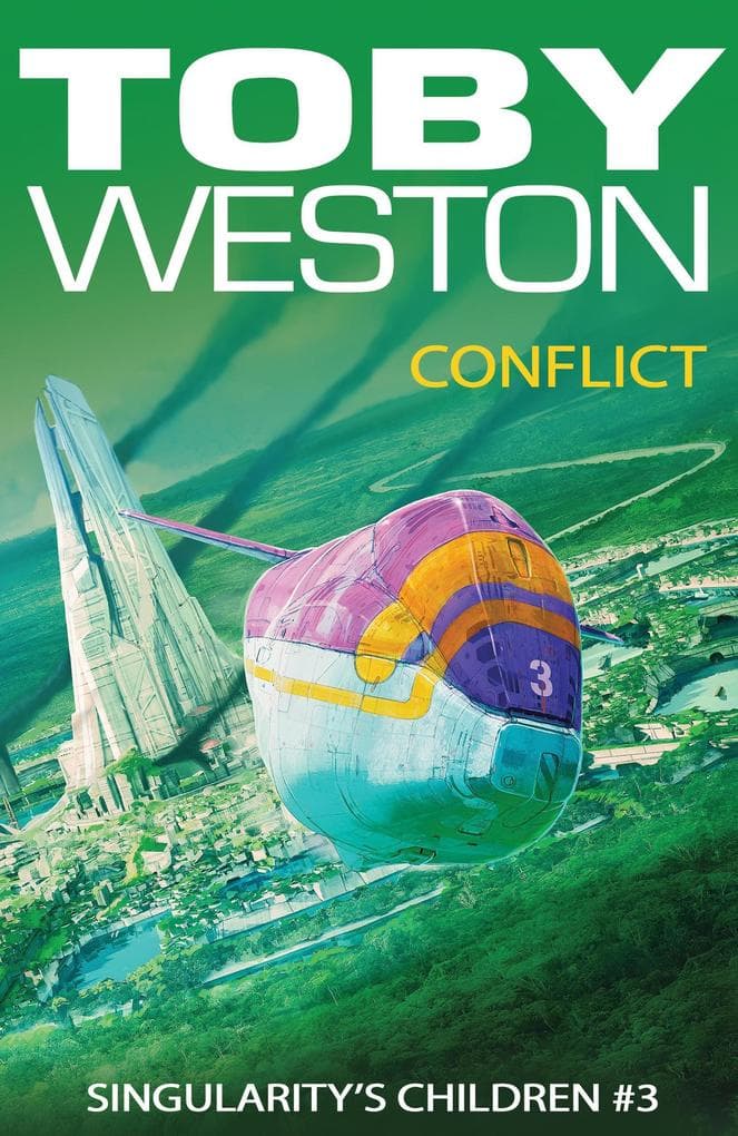 Conflict (Singularity's Children, #3)