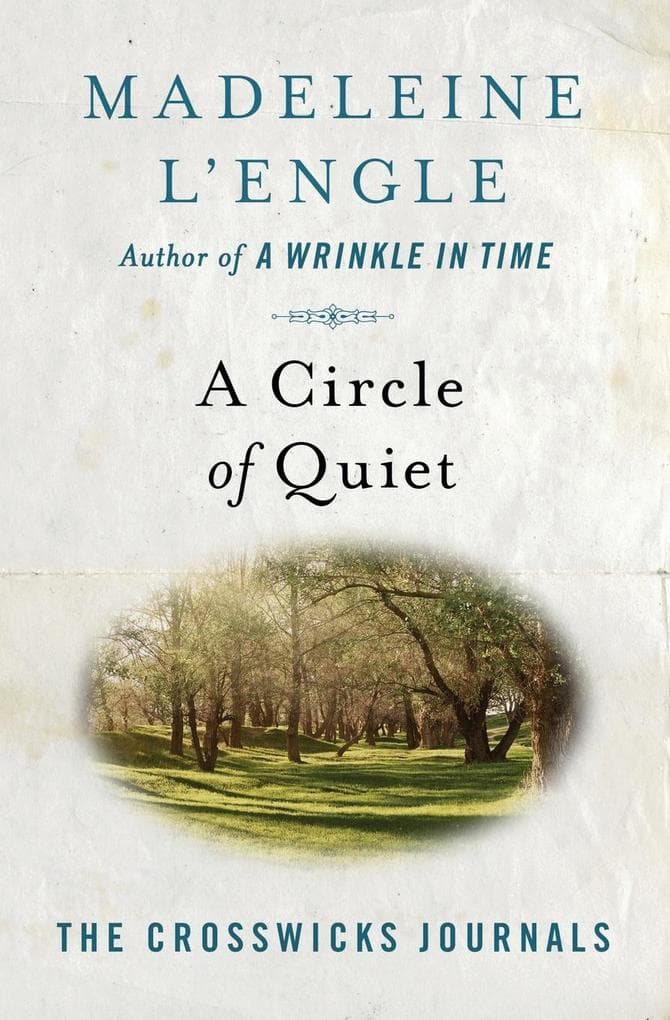 A Circle of Quiet