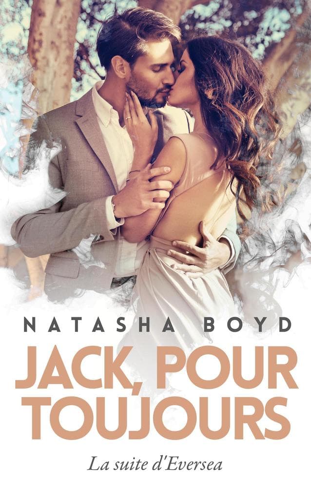 Jack, Pour Toujours (Eversea Français, #2)